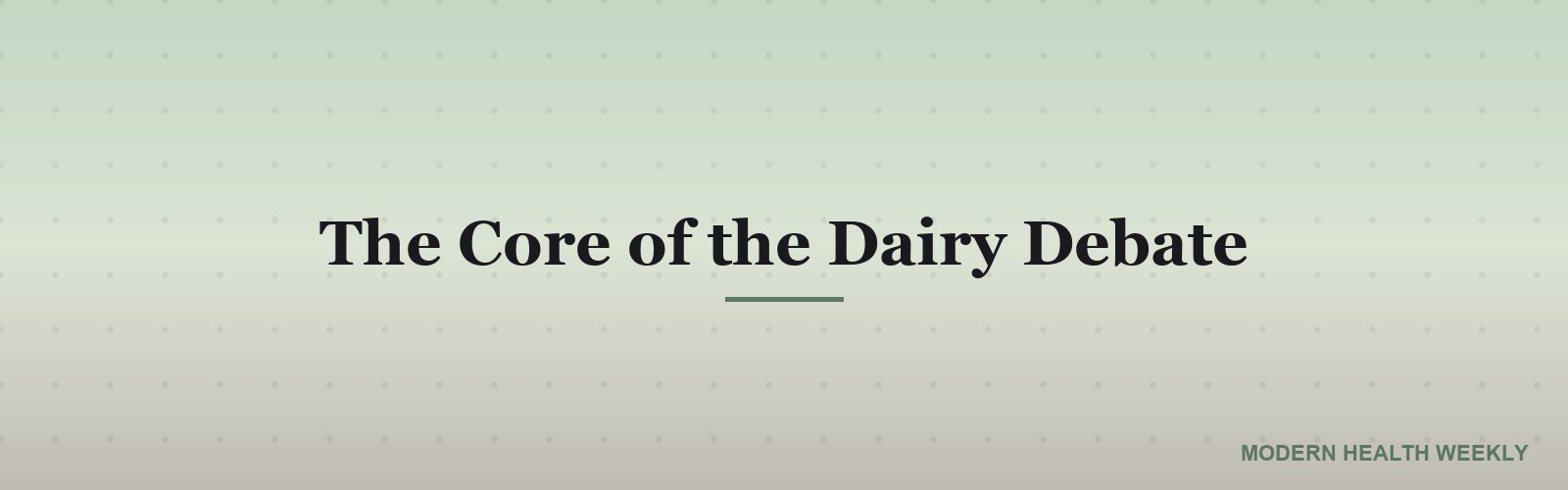 The Core of the Dairy Debate